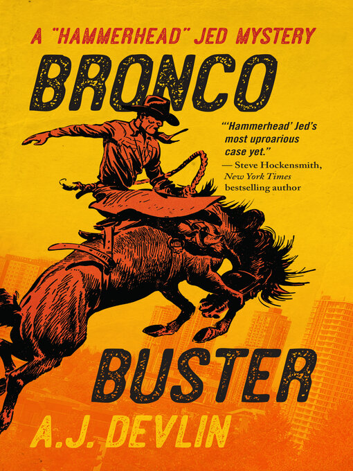 Title details for Bronco Buster by A.J. Devlin - Wait list